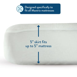 White mattress cover with a 5-inch skirt designed to fit all Maxtrix mattresses